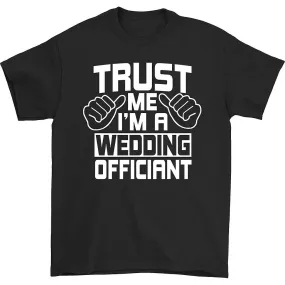 Geloof me, ik ben een t-shirt van een trouwambtenaar